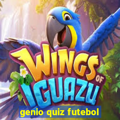 genio quiz futebol